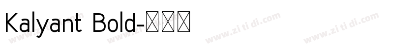 Kalyant Bold字体转换